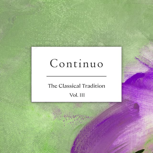 "Continuo: The Classical Tradition": Vol. III