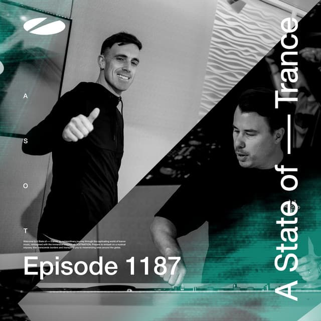 ASOT 1187 - A State of Trance Episode 1187 [Including A State of Trance, Ibiza 2024 (Mix 2: In The Club)]