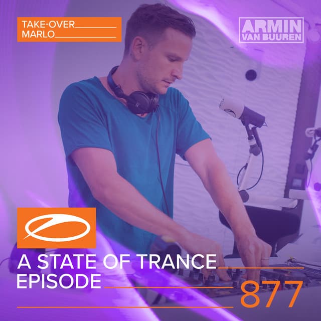 A State Of Trance Episode 877 [Hosted by MaRLo]