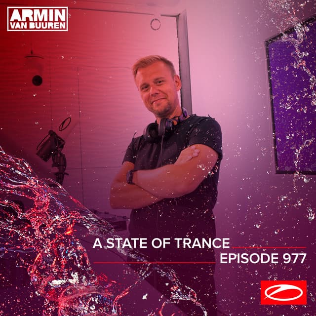 ASOT 977 - A State Of Trance Episode 977 (Including A State Of Trance Classics - Mix 010: Alex M.O.R.P.H.)