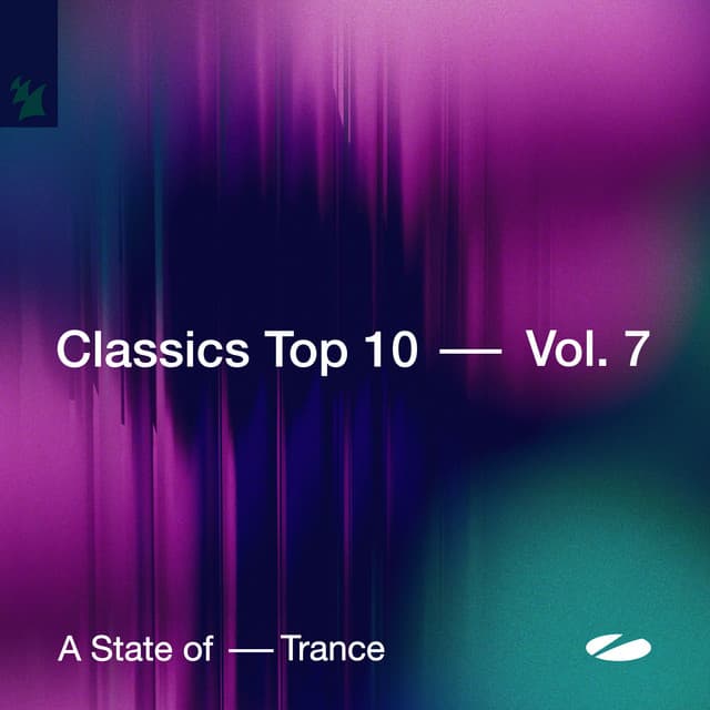 A State of Trance - Classics Top 10, Vol. 7