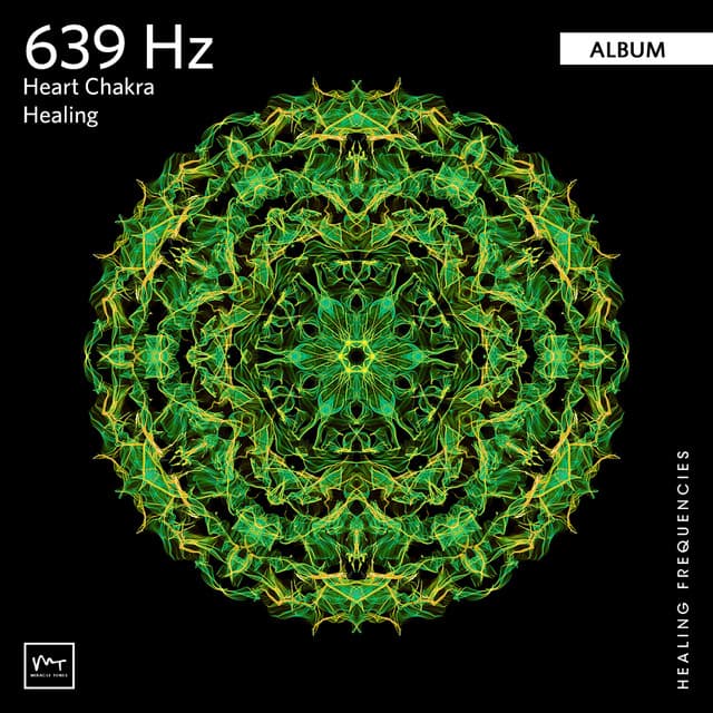 639 Hz Heart Chakra Healing